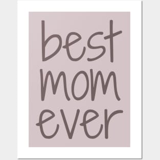 Best Mom Ever Posters and Art